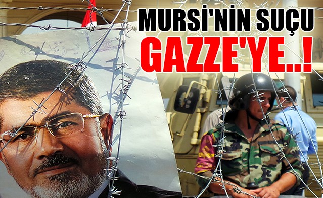Mursi’nin suçu Gazze